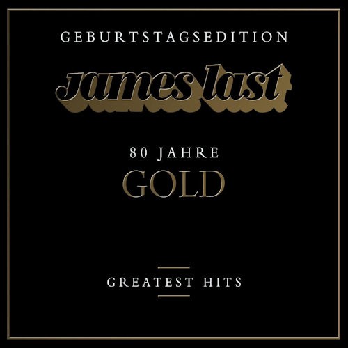 LAST, JAMES - GOLD -GEBURTSTAG EDITION- cd