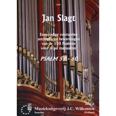 SLAGT, JAN - EENVOUDIGE VOORSPELEN - PSALMEN (150) DEEL 6 51-60 ORGEL