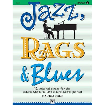 MIER, MARTHA - JAZZ, RAGS & BLUES DEEL 3 - PIANO