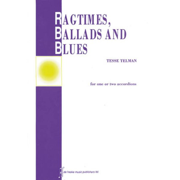 TELMAN, TESSE - RAGTIMES, BALLADS & BLUES - ACCORDION