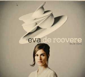 ROOVERE, EVA DE - MIJN HUIS, cd