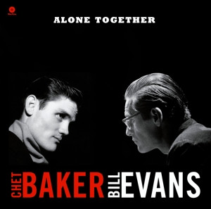 BAKER, CHET & BILL EVANS - ALONE TOGETHER -LP-