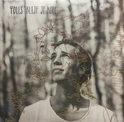 TOLLS - BLIJF JE KOEL -LP-