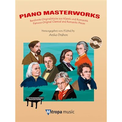 DRABON, ANIKO - MOZART, BEETHOVEN, CHOPIN - PIANO MASTERWORKS + CD
