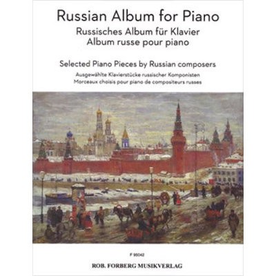 SELECTED PIANO PIECES BY RUSSIAN COMPOSERS - RUSSIAN ALBUM FOR PIANO