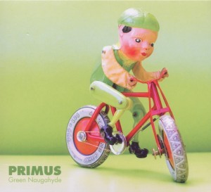 PRIMUS - GREEN NAUGAHYDE