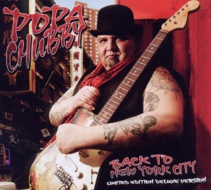 CHUBBY, POPA - BACK TO NEW YORK.. -DIGI-