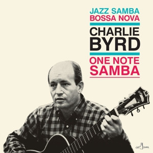 BYRD, CHARLIE - ONE NOTE SAMBA -LTD- - Lp