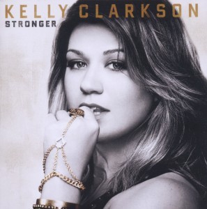 CLARKSON KELLY - STRONGER DELUXE