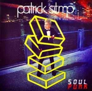 STUMP PATRICK - SOUL PUNK
