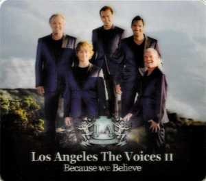 LOS ANGELES THE VOICES - BECAUSE WE BELIEVE - LATV II, cd