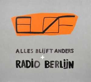 BLOF - ALLES BLIJFT ANDERS - RADIO BERLIJN