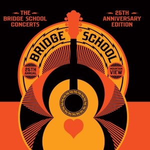 VARIOUS - BRIDGE SCHOOL CONCERTS
