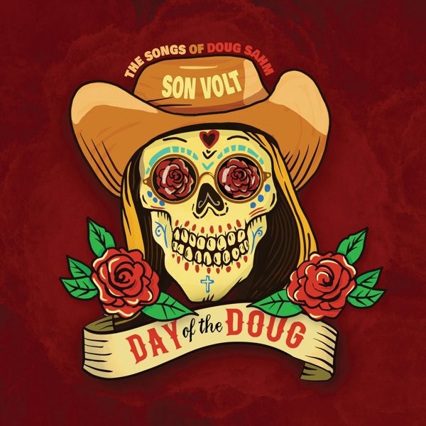 SON VOLT - DAY OF THE DOUG -RSD 23- - Lp
