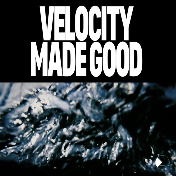 VELOCITY MADE GOOD - VMG 004 -LP-