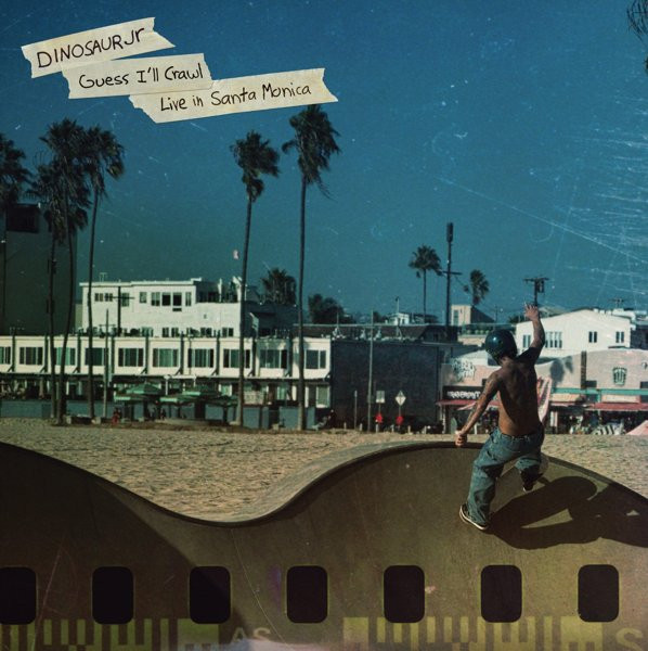 DINOSAUR JR. - GUESS I'LL CRAWL (LIVE IN SANTA MONICA) -LP RSD 25-