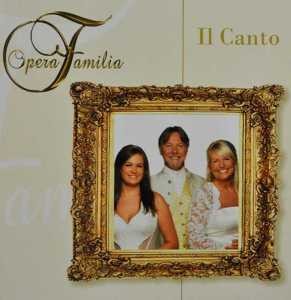 OPERA FAMILIA - IL CANTO