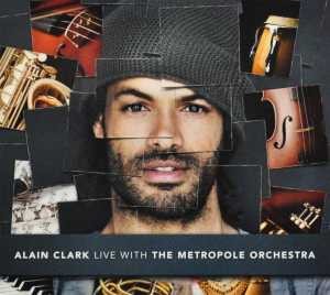 CLARK, ALAIN - LIVE WITH THE METROPOLE ORCHESTRA, cd