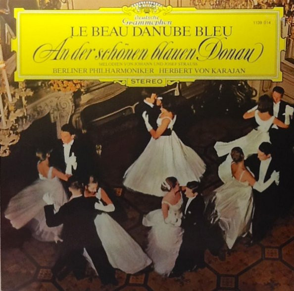 STRAUSS, JOHANN UND JOSEF - LE BEAU DANUBE BLEU - AN DER SCHONEN BLAUEN DONAU - lp