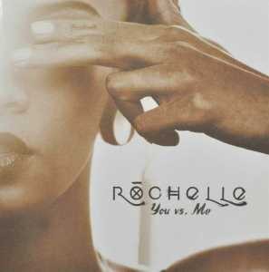 ROCHELLE - YOU VS. ME, cd