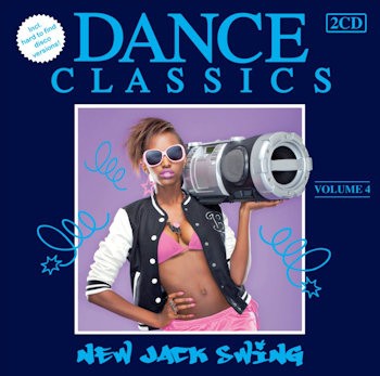 VARIOUS - DANCE CLASSICS NEW JACK SWING 4