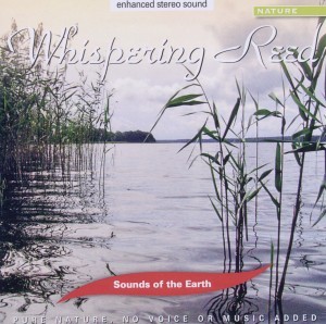 SOUNDS OF THE EARTH - WHISPERING REED