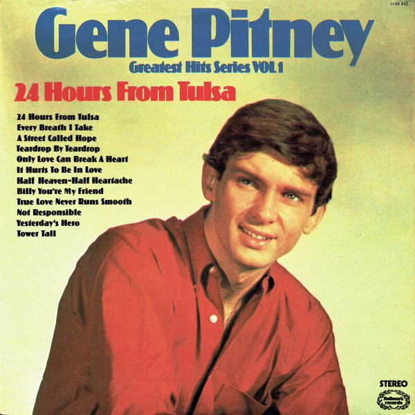 PITNEY, GENE - 24 HOURS FROM TULSA (GREATEST HITS VOL.1) -VINYL-