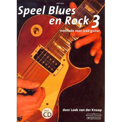 KNAAP, LOEK VAN DER - SPEEL BLUES EN ROCK 3 + CD
