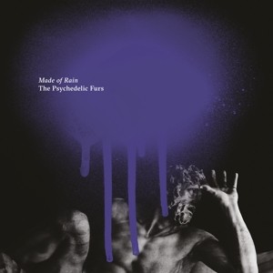 PSYCHEDELIC FURS - MADE OF RAIN -DIGI- - cd