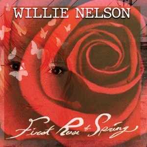 NELSON, WILLIE - FIRST ROSE OF SPRING - Lp