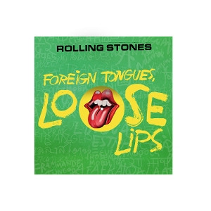 ROLLING STONES - FOREIGN TONGUES, LOOSE LIPS -COLOURED- - Lp