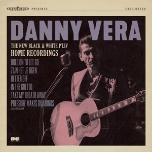 VERA, DANNY - NEW BLACK AND WHITE PT.IV - HOME RECORDINGS - vinyl