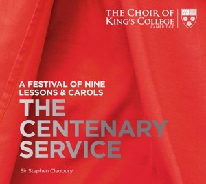 KING'S COLLEGE CHOIR CAMBRIDGE - CENTENARY SERVICE -SACD- 
