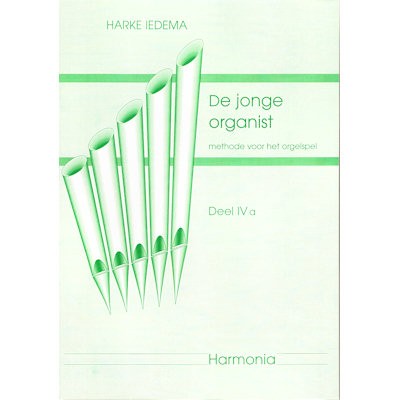 IEDEMA, HARKE - DE JONGE ORGANIST VOL. 4A