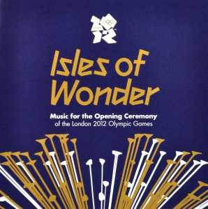Various - Isles Of Wonder: Music Of The London 2012 Olympic Games