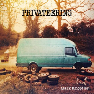 KNOPFLER, MARK - PRIVATEERING