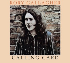 GALLAGHER, RORY - CALLING CARD