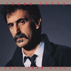 ZAPPA, FRANK - JAZZ FROM HELL