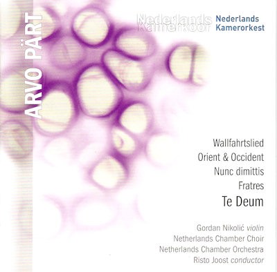 PART, ARVO / NEDERLANDS KAMERKOOR - TE DEUM /FRATRES /WALLFAHRTSLIED
