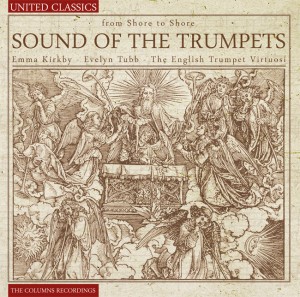 KIRBY, EMMA / EVELYN TUBB, AO. - SOUNDS OF THE TRUMPETS