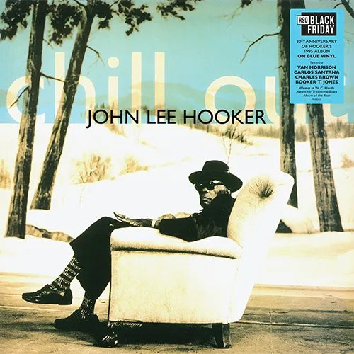 HOOKER, JOHN LEE - CHILL OUT -COLOURED BLF 25- - Lp