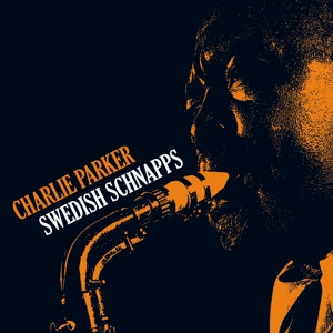PARKER, CHARLIE - SWEDISH SCHNAPPS -COLOURED- - Lp