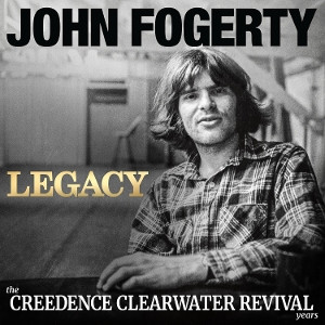 FOGERTY, JOHN - LEGACY: THE CREEDENCE CLEARWATER REVIVAL YEARS - cd