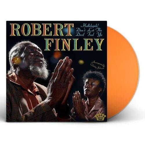 FINLEY, ROBERT - HALLELUJAH! DON'T LET THE DEVIL FOOL YA -COLOURED- - Lp