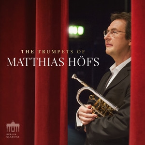 HOFS, MATTHIAS - THE TRUMPETS OF MATTHIAS HOFS - cd