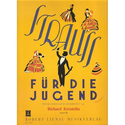 KRENTZLIN, RICHARD - STRAUSS FUR DIE JUGEND BAND 3 PIANO