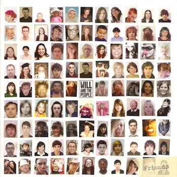 WILL AND THE PEOPLE - FRIENDS