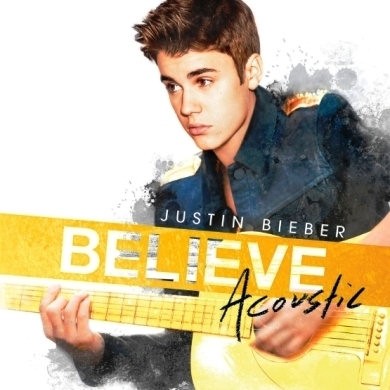 BIEBER, JUSTIN - BELIEVE ACOUSTIC