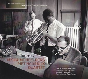 MENGELBERG, MISHA & PIET NOORDIJK QUARTET