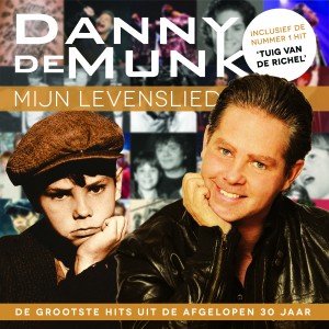 MUNK, DANNY DE - LEVENSLIED NA AL DIE TIJD (BEST OF)